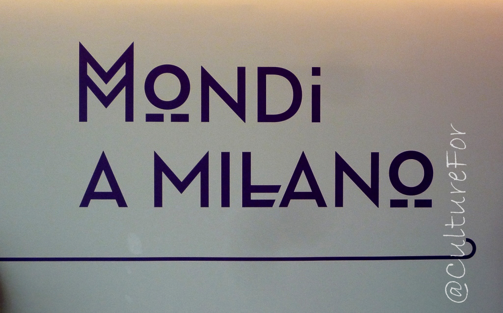 Mondi a Milano @Mudec _ www.culturefor.com